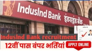 IndusInd Bank Recruitment