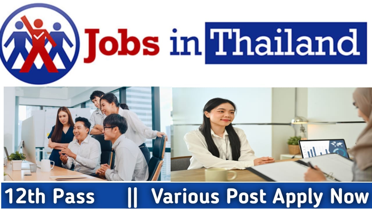 Thailand Job Vacancy 2026 Thailand 