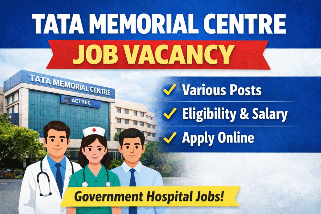 Tata Memorial Centre Job Vacanc