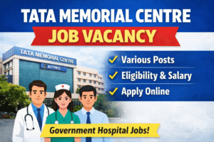 Tata Memorial Centre Job Vacanc