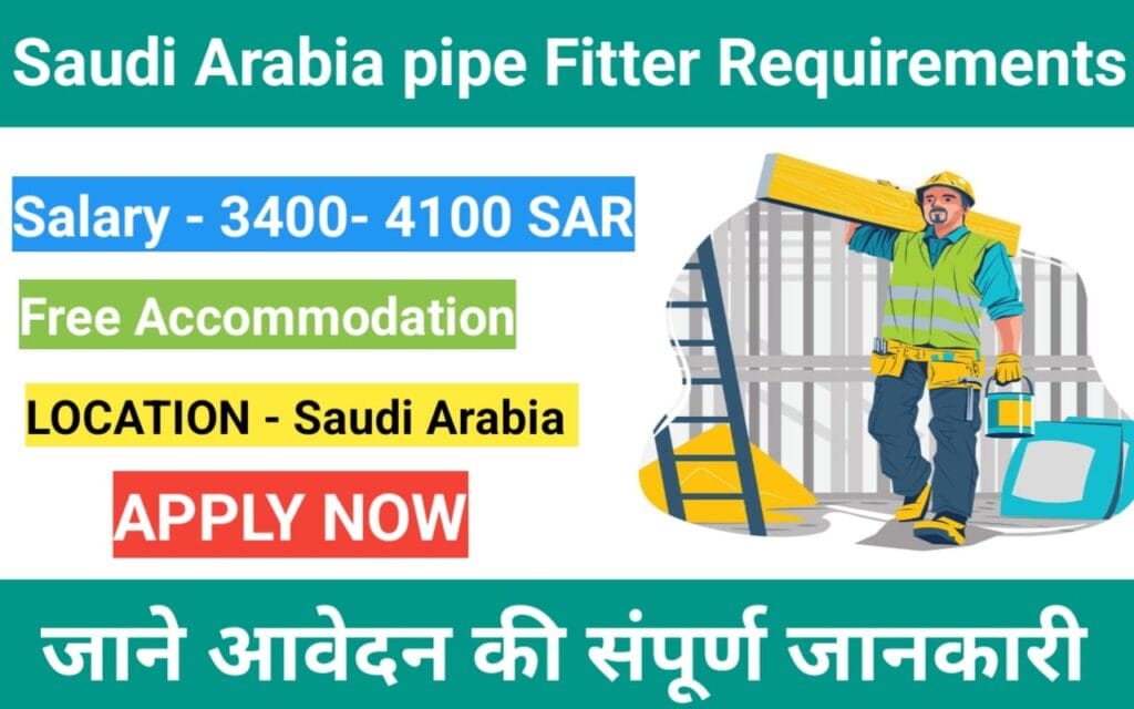 Saudi Arabia Pipe Fitter Job