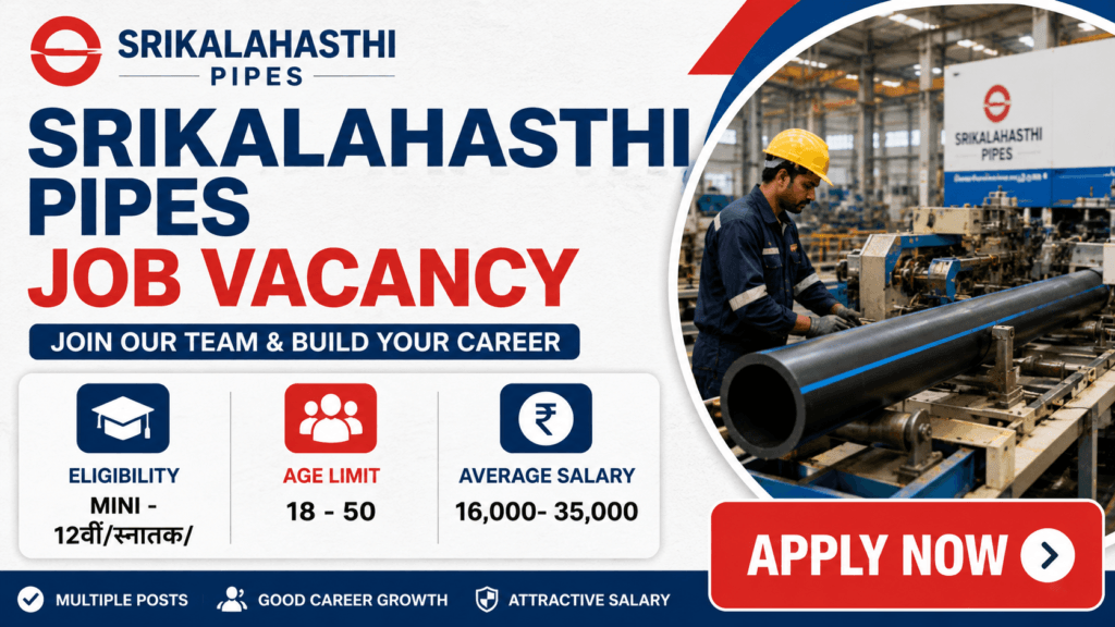 Srikalahasthi Pipes Job Vacancy