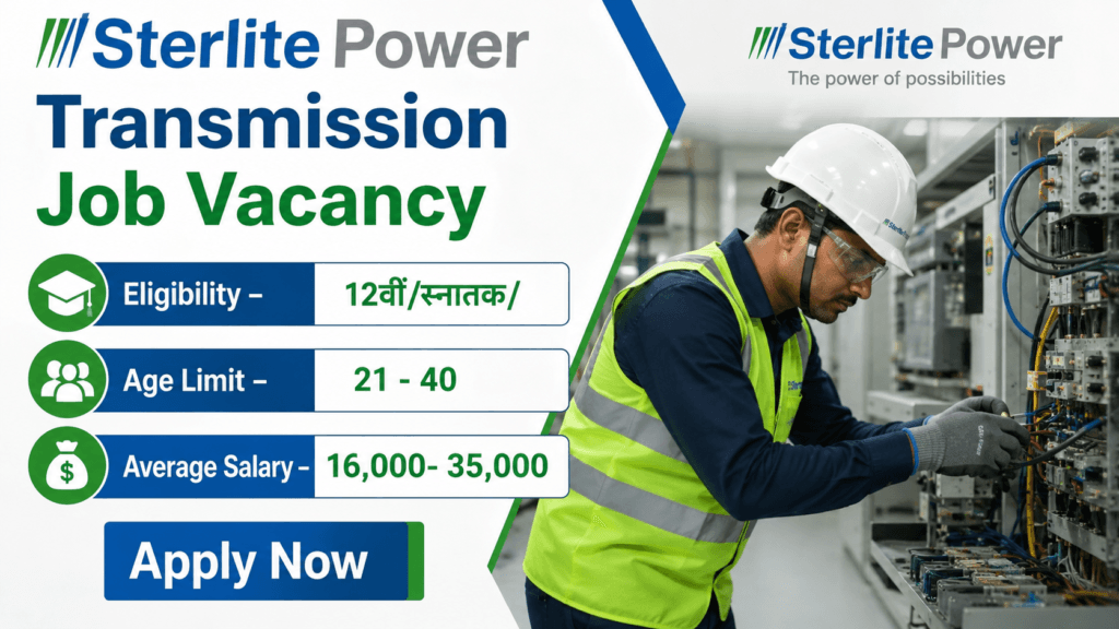 Sterlite Power Transmission Job Vacancy