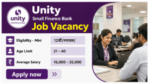 Unity Small Finance Bank Job Vacancy