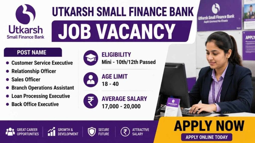 Utkarsh Small Finance Bank Job Vacancy
