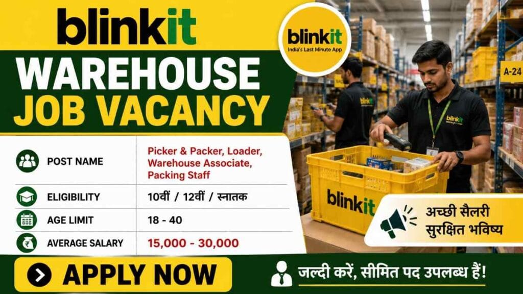 Blinkit Warehouse Job Vacancy
