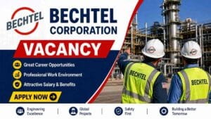 Bechtel Corporation Vacancy