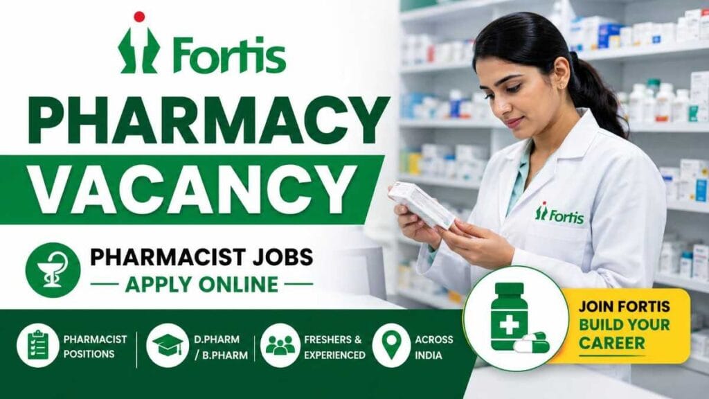 Fortis Pharmacy Vacancy